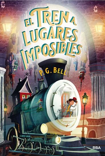 EL TREN A LUGARES IMPOSIBLES | 9788427217188 | BELL P.G. | Galatea Llibres | Llibreria online de Reus, Tarragona | Comprar llibres en català i castellà online