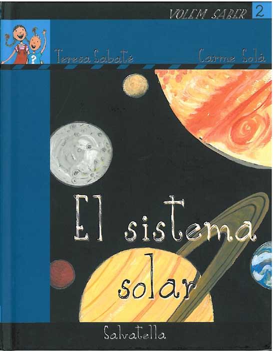 SISTEMA SOLAR, EL | 9788484124757 | SABATÉ I RODIÉ, TERESA | Galatea Llibres | Llibreria online de Reus, Tarragona | Comprar llibres en català i castellà online