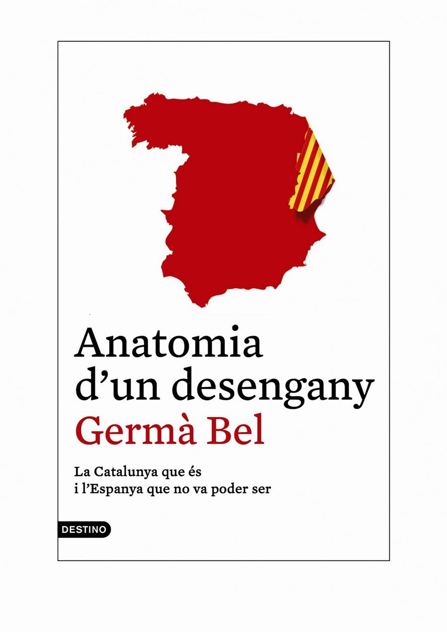 ANATOMIA D'UN DESENGANY | 9788497102421 | BEL, GERMÀ | Galatea Llibres | Librería online de Reus, Tarragona | Comprar libros en catalán y castellano online
