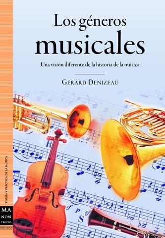 GENEROS MUSICALES, LOS | 9788496924468 | DENIZEAO, GERARD | Galatea Llibres | Llibreria online de Reus, Tarragona | Comprar llibres en català i castellà online