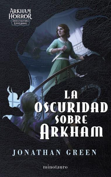 LA OSCURIDAD SOBRE ARKHAM | 9788445018156 | GREEN, JONATHAN | Galatea Llibres | Llibreria online de Reus, Tarragona | Comprar llibres en català i castellà online