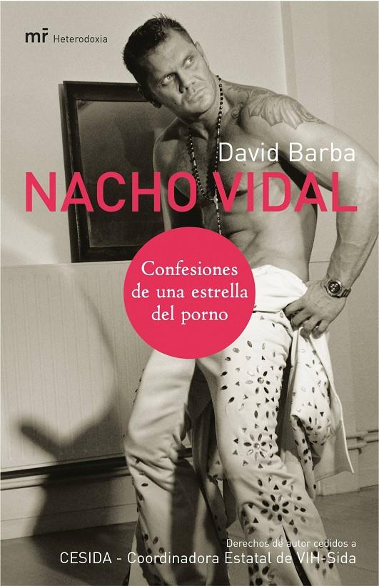 NACHO VIDAL: CONFESIONES DE UNA ESTRELLA PORNO | 9788427030114 | BARBA, DAVID | Galatea Llibres | Llibreria online de Reus, Tarragona | Comprar llibres en català i castellà online