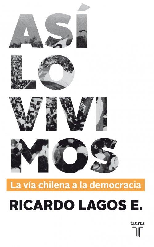 ASI LO VIVIMOS LA VIA CHILENA | 9789563473490 | AAVV | Galatea Llibres | Llibreria online de Reus, Tarragona | Comprar llibres en català i castellà online