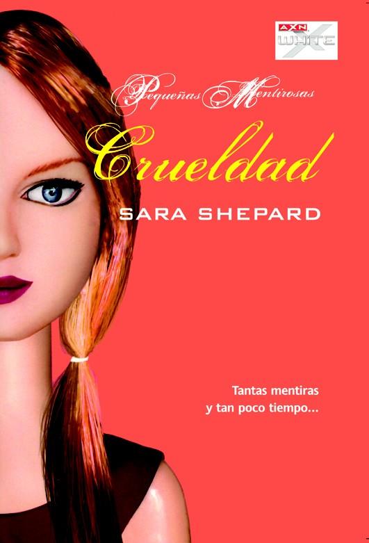 CRUELDAD  PEQUEÑAS MENTIROSAS | 9788490183373 | SHEPARD, SARA | Galatea Llibres | Llibreria online de Reus, Tarragona | Comprar llibres en català i castellà online