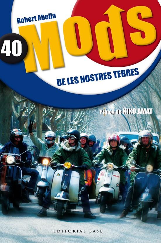 40 MODS DE LES NOSTRES TERRES | 9788415267690 | ABELLA, ROBERT | Galatea Llibres | Llibreria online de Reus, Tarragona | Comprar llibres en català i castellà online