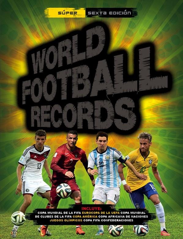 WORLD FOOTBALL RECORDS 2015 | 9788490432976 | Galatea Llibres | Llibreria online de Reus, Tarragona | Comprar llibres en català i castellà online