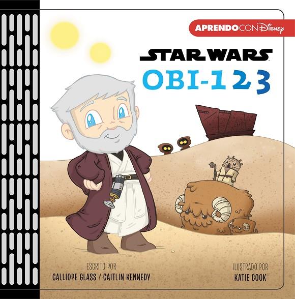 OBI-123 (PRIMEROS CONCEPTOS CON STAR WARS) | 9788417630287 | Galatea Llibres | Llibreria online de Reus, Tarragona | Comprar llibres en català i castellà online