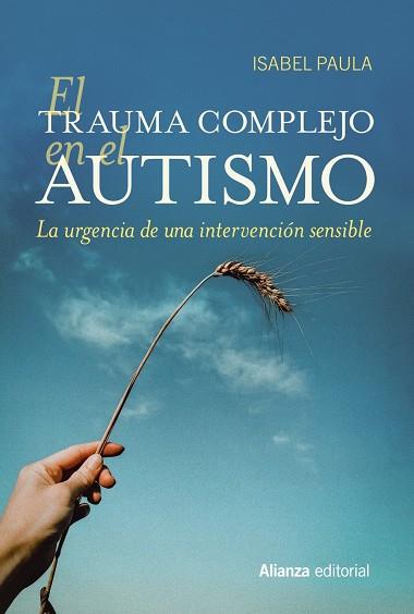 EL TRAUMA COMPLEJO EN EL AUTISMO | 9788411484640 | PAULA, ISABEL | Galatea Llibres | Llibreria online de Reus, Tarragona | Comprar llibres en català i castellà online