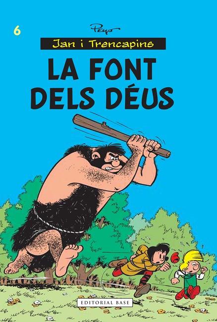 LA FONT DELS DÉUS | 9788416166039 | PEYO | Galatea Llibres | Librería online de Reus, Tarragona | Comprar libros en catalán y castellano online