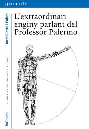 L'EXTRAORDINARI ENGINY PARLANT DEL PROFESSOR PALERMO | 9788424651930 | SIERRA I FABRA, JORDI | Galatea Llibres | Llibreria online de Reus, Tarragona | Comprar llibres en català i castellà online