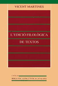 EDICIO FILOLOGICA DE TEXTOS, L' | 9788437039367 | MARTINES, VICENT | Galatea Llibres | Llibreria online de Reus, Tarragona | Comprar llibres en català i castellà online