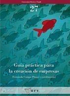 GUIA PRÁCTICA PARA LA CREACIÓN DE EMPRESAS | 9788484241423 | CAMPA, FERNANDO | Galatea Llibres | Llibreria online de Reus, Tarragona | Comprar llibres en català i castellà online