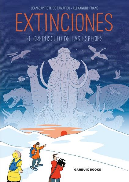 EXTINCIONES EL CREPUSCULO DE LAS EXTINCIONES | 9788412332650 | FRANC, ALEXANDRE / DE PANAFIEU, JEAN-BAPTISTE | Galatea Llibres | Librería online de Reus, Tarragona | Comprar libros en catalán y castellano online