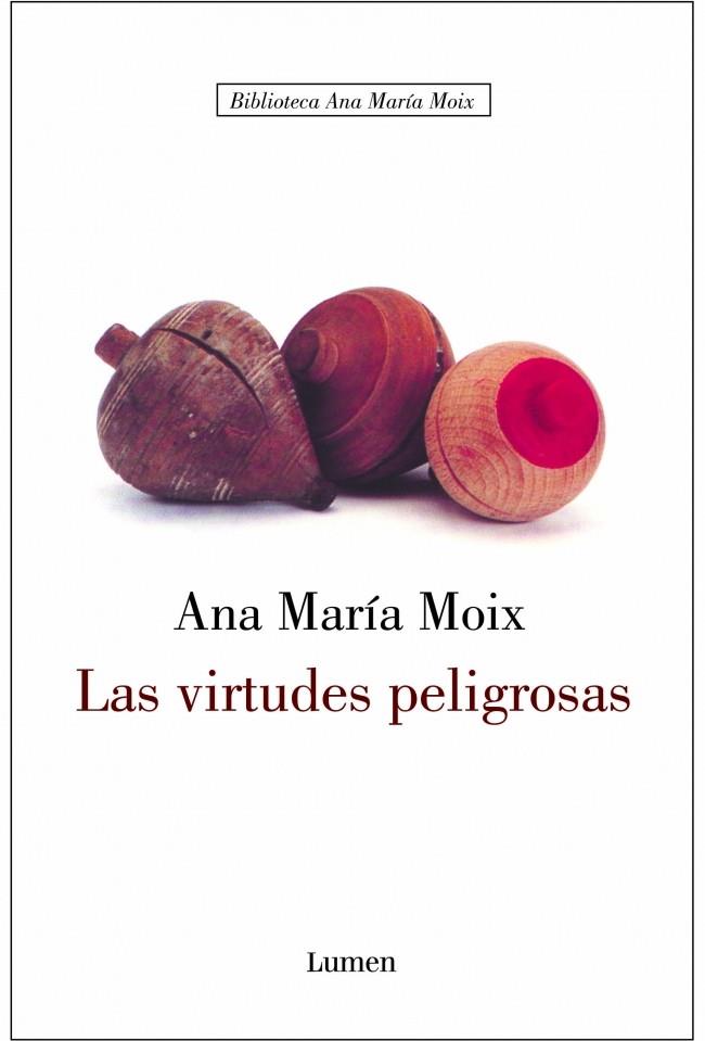 VIRTUDES PELIGROSAS, LAS | 9788426413284 | MOIX, ANA M. | Galatea Llibres | Llibreria online de Reus, Tarragona | Comprar llibres en català i castellà online