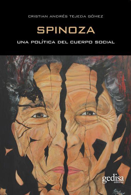 SPINOZA. UNA POLÍTICA DEL CUERPO SOCIAL | 9788418193033 | TEJEDA GÓMEZ, CRISTIAN ANDRÉS | Galatea Llibres | Llibreria online de Reus, Tarragona | Comprar llibres en català i castellà online