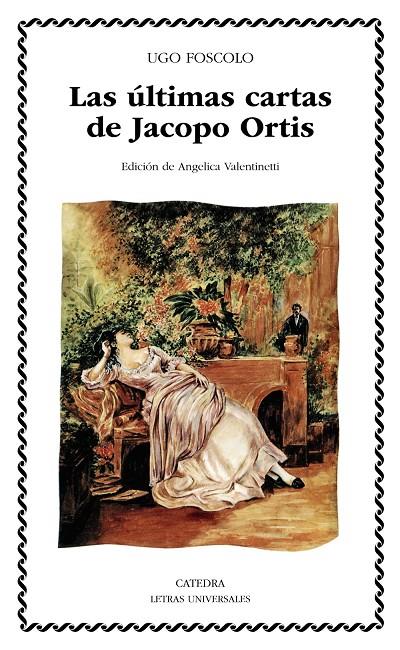 ÚLTIMAS CARTAS DE JACOPO ORTIS | 9788437611945 | FOSCOLO, UGO | Galatea Llibres | Llibreria online de Reus, Tarragona | Comprar llibres en català i castellà online