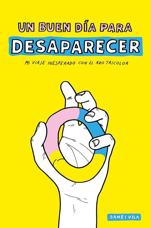 UN BUEN DÍA PARA DESAPARECER | 9788416890132 | SANZ I VILA, PAU | Galatea Llibres | Llibreria online de Reus, Tarragona | Comprar llibres en català i castellà online