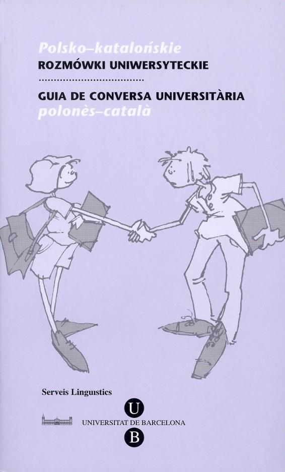 POLSKO-KATALONSKIE ROZMOWKI UNIWERSYTECKIE = GUIA DE CONVERS | 9788447530847 | BONAFONT VILASECA, ROSA | Galatea Llibres | Llibreria online de Reus, Tarragona | Comprar llibres en català i castellà online