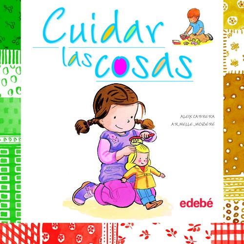 CUIDAR LAS COSAS | 9788468301853 | CABRERA, ALEIX/ MODERE, ARMELLE | Galatea Llibres | Llibreria online de Reus, Tarragona | Comprar llibres en català i castellà online