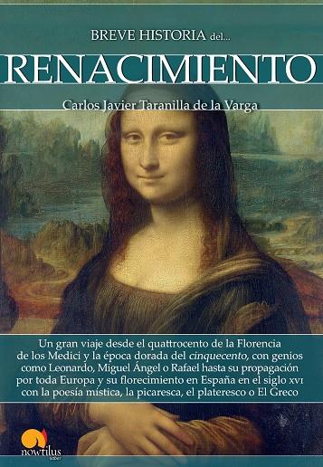 BREVE HISTORIA DEL RENACIMIENTO | 9788499679013 | TARANILLA DE LA VARGA, CARLOS JAVIER | Galatea Llibres | Llibreria online de Reus, Tarragona | Comprar llibres en català i castellà online