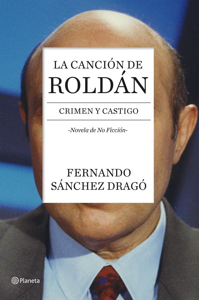 LA CANCIÓN DE ROLDÁN | 9788408136743 | SANCHEZ DRAGO, FERNANDO | Galatea Llibres | Llibreria online de Reus, Tarragona | Comprar llibres en català i castellà online