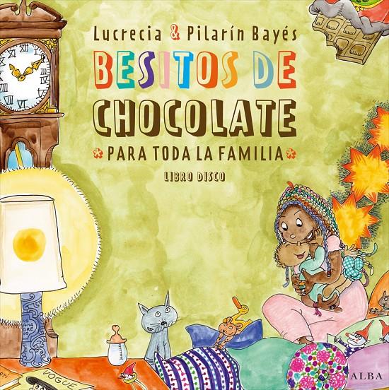 BESITOS DE CHOCOLATE PARA TODA LA FAMILIA | 9788490650653 | LUCRECIA; BAYES, PILARIN | Galatea Llibres | Llibreria online de Reus, Tarragona | Comprar llibres en català i castellà online