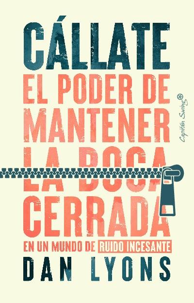 CÁLLATE | 9788412708493 | LYONS, DAN | Galatea Llibres | Llibreria online de Reus, Tarragona | Comprar llibres en català i castellà online