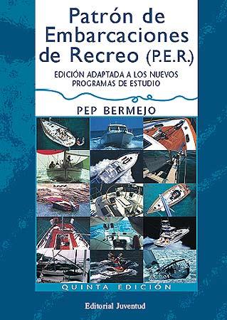 PATRON DE EMBARCACIONES DE RECREO | 9788426132192 | BERMEJO, PEP | Galatea Llibres | Llibreria online de Reus, Tarragona | Comprar llibres en català i castellà online