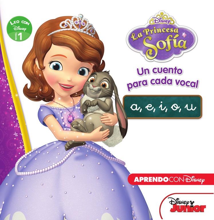 PRINCESA SOFÍA. UN CUENTO PARA CADA VOCAL: A E I O U (LEO CON DISNEY NIVEL 1) | 9788416548293 | Galatea Llibres | Llibreria online de Reus, Tarragona | Comprar llibres en català i castellà online