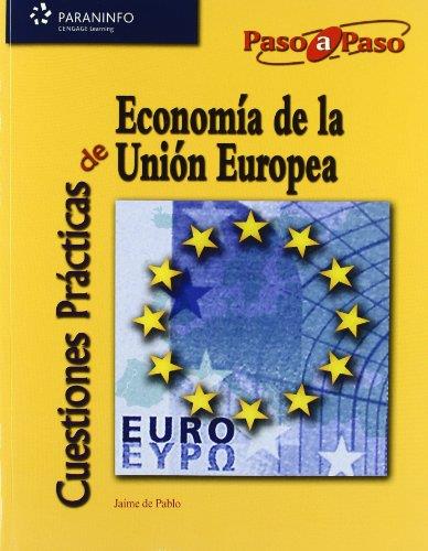 ECONOMIA DE LA U.E. CUESTIONES PRACTICAS | 9788497325370 | DE PABLO, JAIME | Galatea Llibres | Llibreria online de Reus, Tarragona | Comprar llibres en català i castellà online