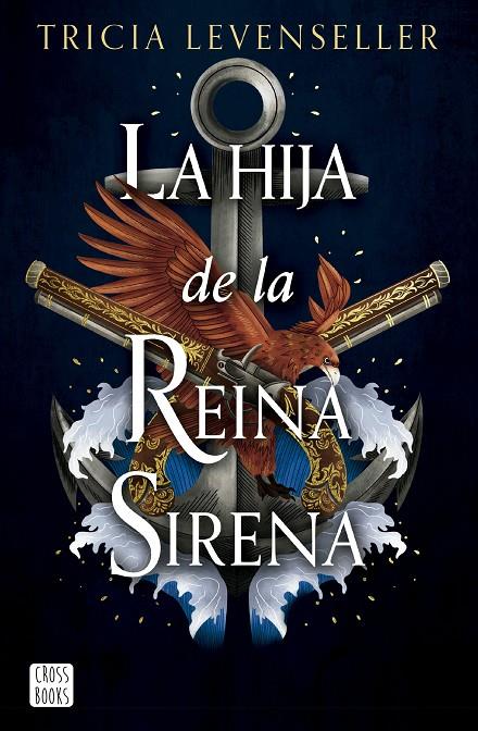 LA HIJA DE LA REINA SIRENA | 9788408277293 | LEVENSELLER, TRICIA | Galatea Llibres | Llibreria online de Reus, Tarragona | Comprar llibres en català i castellà online