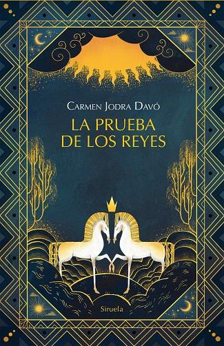 LA PRUEBA DE LOS REYES | 9788419942739 | JODRA DAVÓ, CARMEN | Galatea Llibres | Llibreria online de Reus, Tarragona | Comprar llibres en català i castellà online