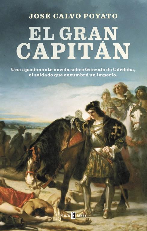 EL GRAN CAPITÁN | 9788401389566 | CALVO POYATO, JOSE | Galatea Llibres | Llibreria online de Reus, Tarragona | Comprar llibres en català i castellà online