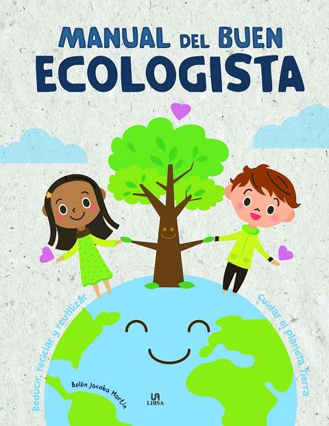 MANUAL DEL BUEN ECOLOGISTA | 9788466227841 | MARTÍN ARMAND, BELÉN JACOBA | Galatea Llibres | Llibreria online de Reus, Tarragona | Comprar llibres en català i castellà online