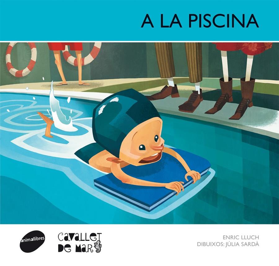 A LA PISCINA | 9788415095583 | LLUCH GIRBÉS, ENRIC | Galatea Llibres | Librería online de Reus, Tarragona | Comprar libros en catalán y castellano online