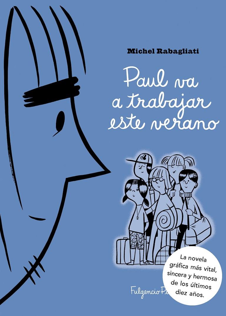 PAUL VA A TRABAJAR ESTE VERANO | 9788493608194 | RABAGLIATI, MICHEL | Galatea Llibres | Llibreria online de Reus, Tarragona | Comprar llibres en català i castellà online