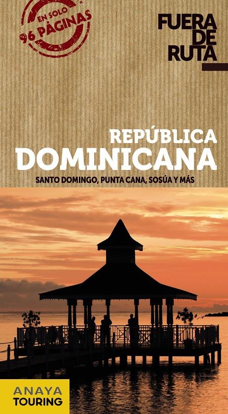 REPÚBLICA DOMINICANA FUERA DE RUTA | 9788499355351 | MERINO, IGNACIO | Galatea Llibres | Librería online de Reus, Tarragona | Comprar libros en catalán y castellano online