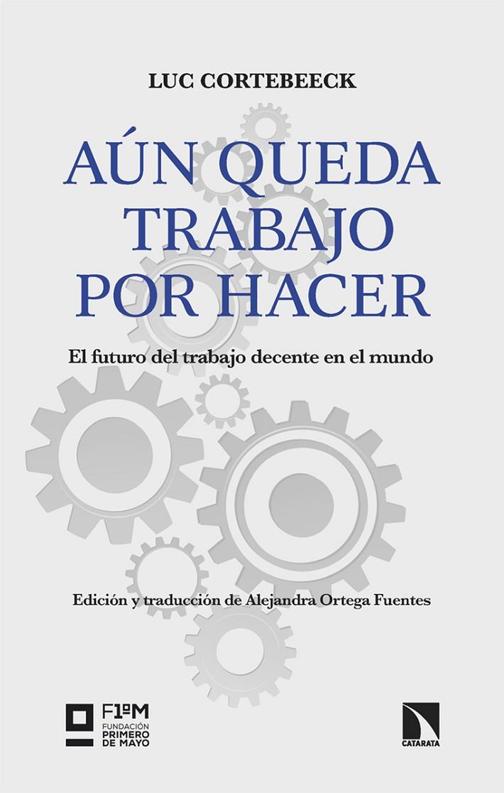 AÚN QUEDA TRABAJO POR HACER | 9788413527369 | CORTEBEECK, LUC | Galatea Llibres | Llibreria online de Reus, Tarragona | Comprar llibres en català i castellà online