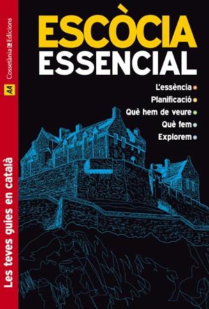 ESCÒCIA ESSENCIAL | 9788497917582 | TAYLOR I MOIRA MC-CROSSAN. REVISAT I ACTUALIT | Galatea Llibres | Llibreria online de Reus, Tarragona | Comprar llibres en català i castellà online