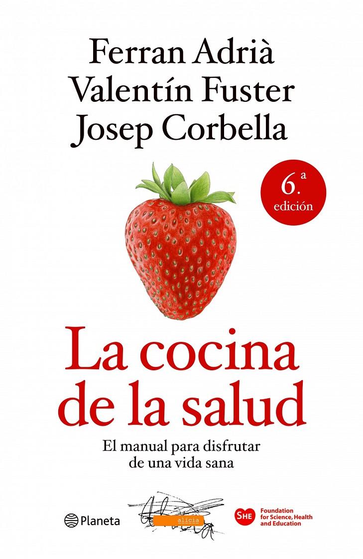 COCINA DE LA SALUD | 9788408106388 | FUSTER, VALENTI/FERRAN ADRIÀ/JOSEP CORBELLA | Galatea Llibres | Llibreria online de Reus, Tarragona | Comprar llibres en català i castellà online