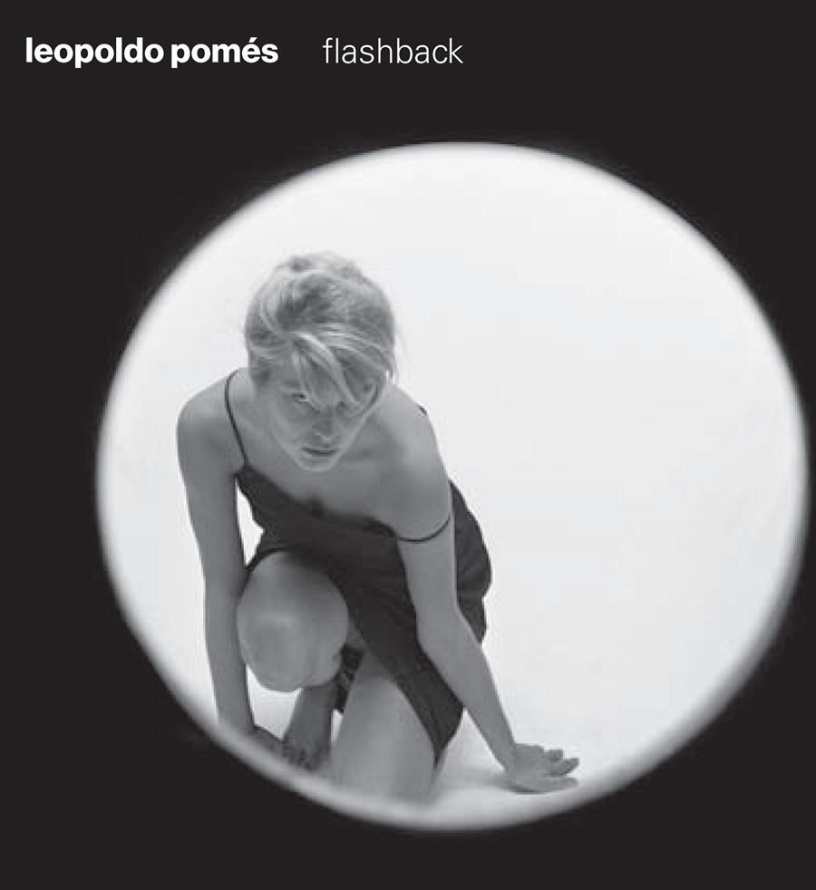 LEOPOLDO POMES. FLASHBACK | 9788416282128 | Galatea Llibres | Llibreria online de Reus, Tarragona | Comprar llibres en català i castellà online