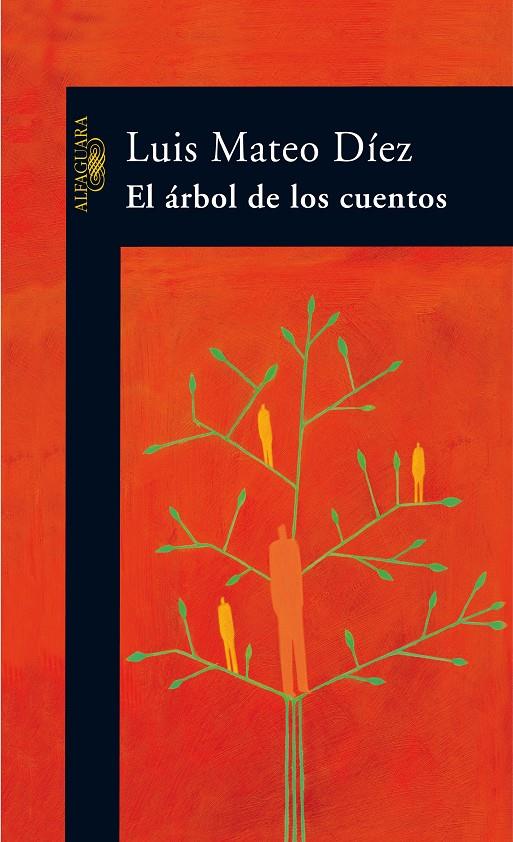 ARBOL DE LOS CUENTOS, EL | 9788420470313 | MATEO DIEZ, LUIS | Galatea Llibres | Llibreria online de Reus, Tarragona | Comprar llibres en català i castellà online