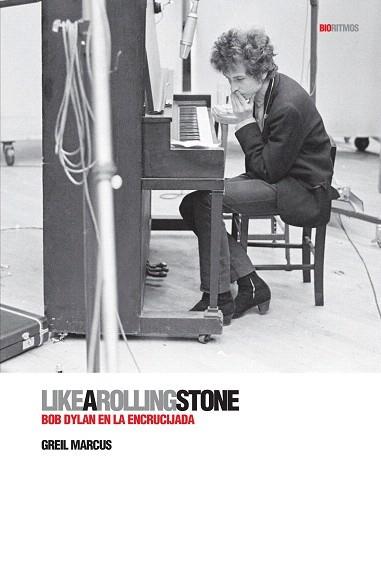 LIKE A ROLLING STONE | 9788496879515 | MARCUS, GREIL | Galatea Llibres | Llibreria online de Reus, Tarragona | Comprar llibres en català i castellà online