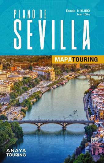 PLANO DE SEVILLA | 9788491588672 | ANAYA TOURING | Galatea Llibres | Llibreria online de Reus, Tarragona | Comprar llibres en català i castellà online