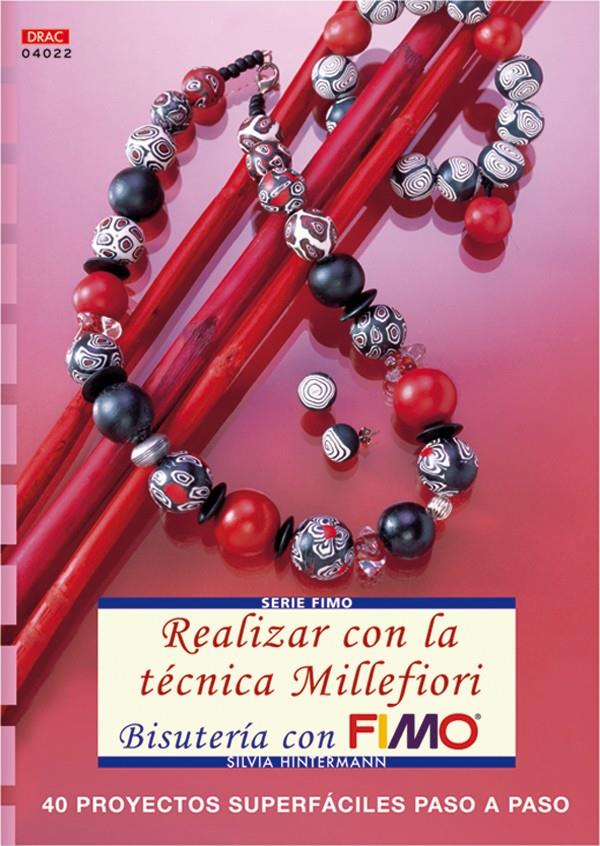 REALIZAR CON LA TECNICA MILLEFIORI BISUTERIA CON FIMO | 9788496777187 | HINTERMAN, SILVIA | Galatea Llibres | Llibreria online de Reus, Tarragona | Comprar llibres en català i castellà online