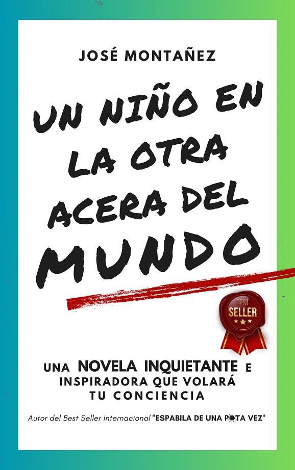 UN NIÑO EN LA OTRA ACERA DEL MUNDO | 9788409603299 | MONTAÑEZ, JOSÉ | Galatea Llibres | Llibreria online de Reus, Tarragona | Comprar llibres en català i castellà online