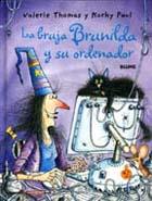 BRUJA BRUNILDA Y SU ORDENADOR | 9788498010985 | THOMAS, VALERIE | Galatea Llibres | Llibreria online de Reus, Tarragona | Comprar llibres en català i castellà online