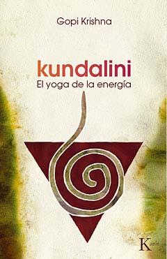 KUNDALINI,EL YOGA DE LA ENERGIA                (DIP) | 9788472452992 | KRISHNA,GOPI | Galatea Llibres | Llibreria online de Reus, Tarragona | Comprar llibres en català i castellà online