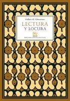 LECTURA Y LOCURA Y OTROS ENSAYOS IMPRESCINDIBLES | 9788496956247 | CHESTERTON, GILBERT K.- | Galatea Llibres | Llibreria online de Reus, Tarragona | Comprar llibres en català i castellà online