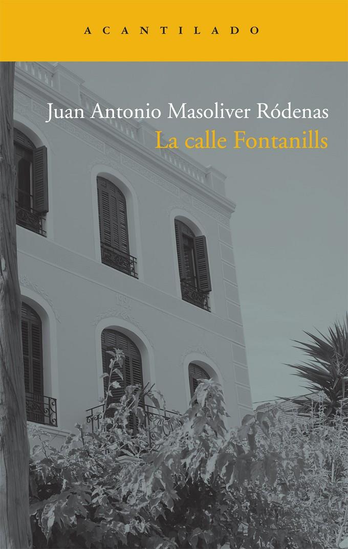 CALLE FONTANILLS, LA | 9788492649655 | MASOLIVER RODENAS, JUAN ANTONIO | Galatea Llibres | Librería online de Reus, Tarragona | Comprar libros en catalán y castellano online